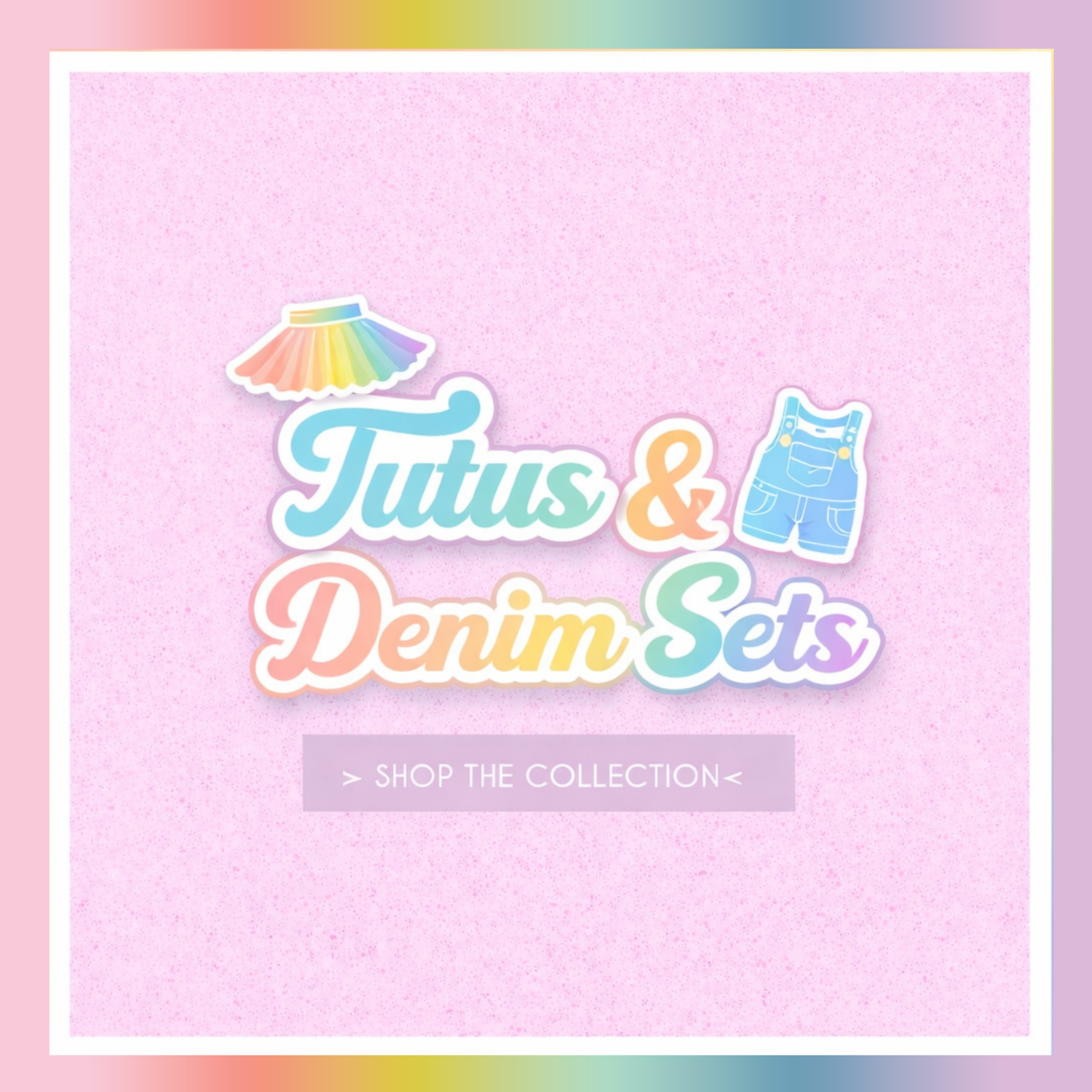 Tutus & Denim Sets